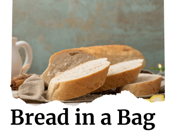 Take and Create: Bread in a Bag