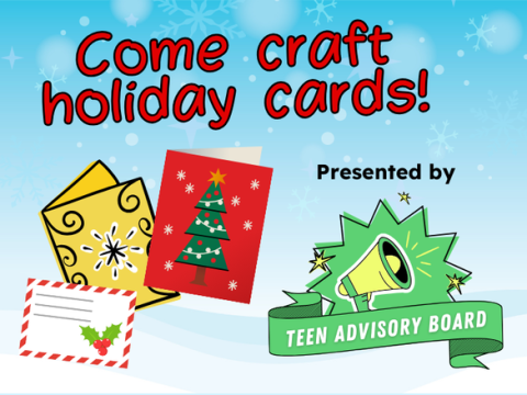 The phrase "Come craft holiday cards" in red letters over a light blue snowflake background with three colorful graphics of cards