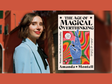 Photo of Amanda Montell and book "The Age of Magical Overthinking"