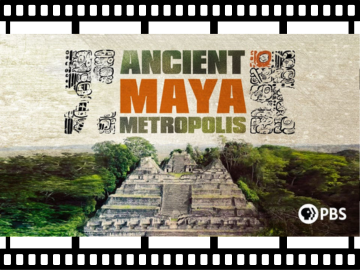 Ancient Maya Metropolis movie poster