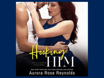 Book Cover of Hooking Him by Aurora Rose Reynolds