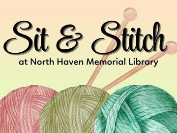 Sit and stitch at north haven memorial library with three balls of yarn and knitting needles