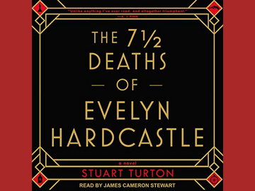 The 7 1/2 Deaths of Evelyn Hardcastle by Stuart Turton book cover