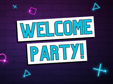 The words "Welcome Party!" in blue letters over a dark purple background.